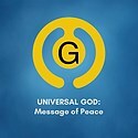 Make a donation to 'Universal God: Message of Peace'